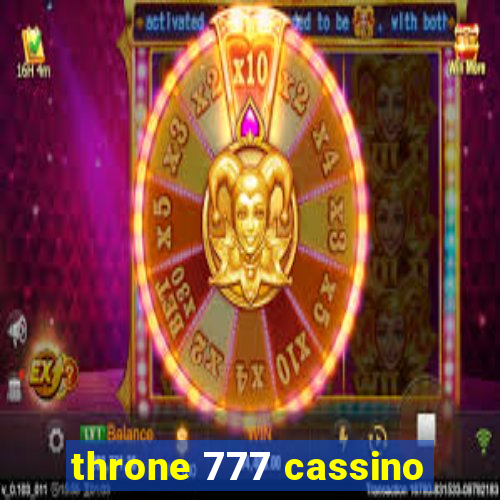 throne 777 cassino